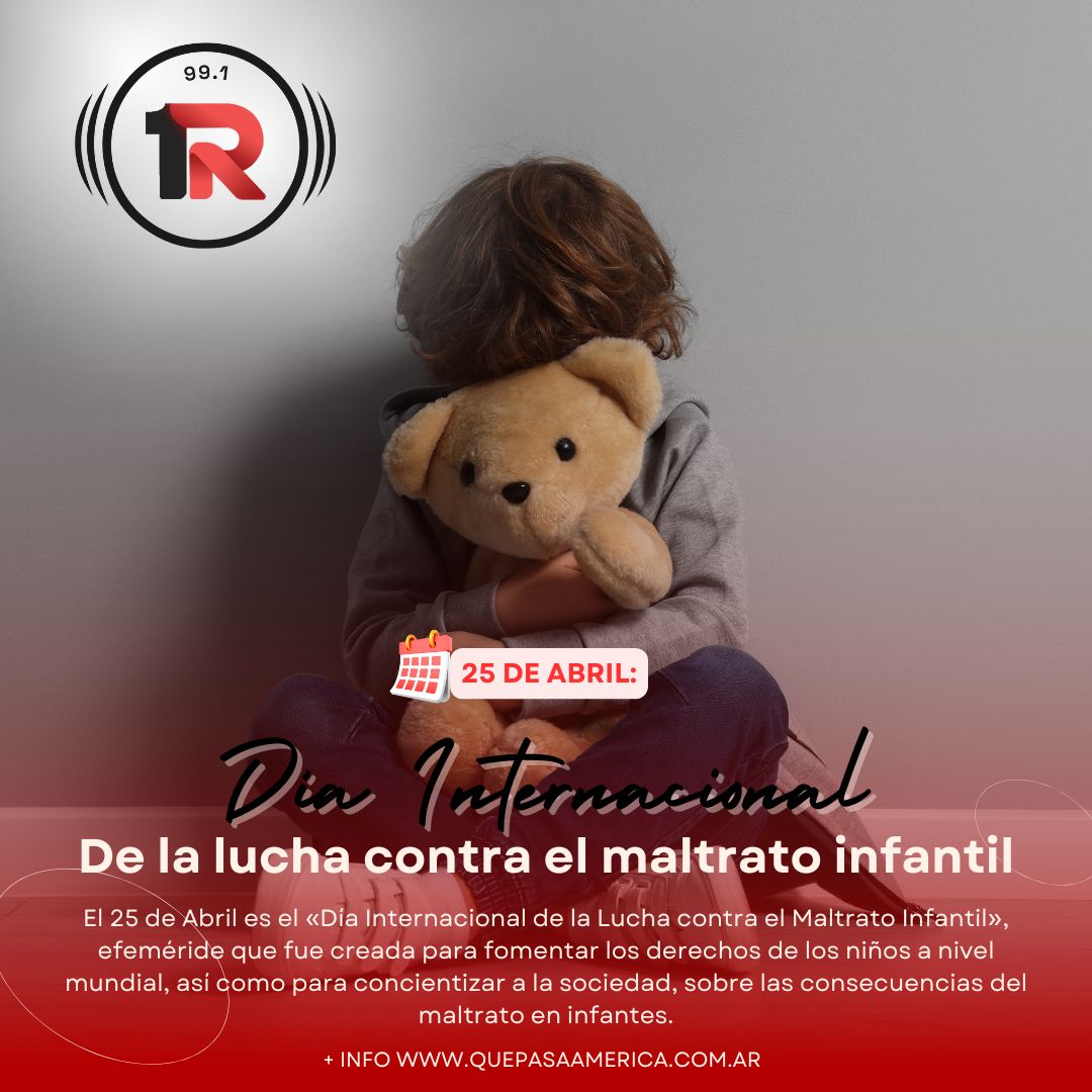 25 de Abril: «DÍA INTERNACIONAL DE LA LUCHA CONTRA EL MALTRATO INFANTIL»