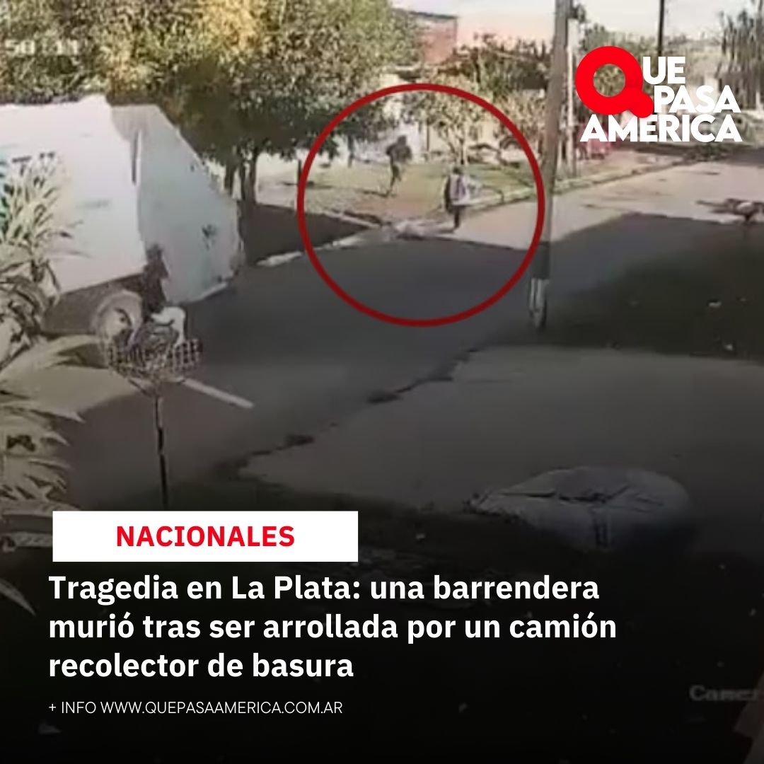 Tragedia en La Plata: una barrendera murió tras ser arrollada por un camión recolector de basura