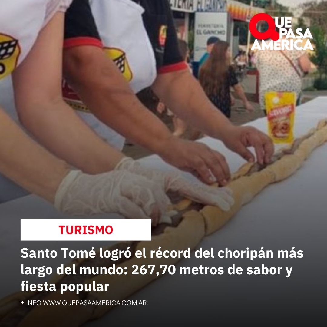 Santo Tomé logró el récord del choripán más largo del mundo: 267,70 metros de sabor y fiesta popular