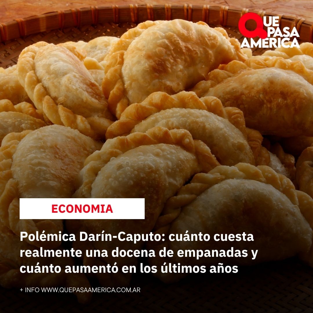 Polémica Darín-Caputo: cuánto cuesta realmente una docena de empanadas y cuánto aumentó en los últimos años