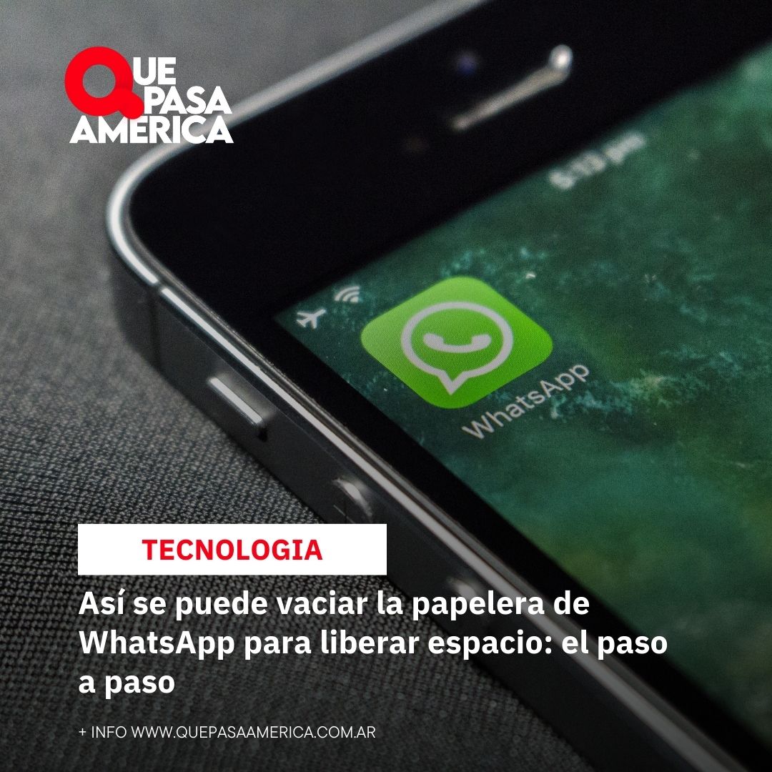 Así se puede vaciar la papelera de WhatsApp para liberar espacio: el paso a paso