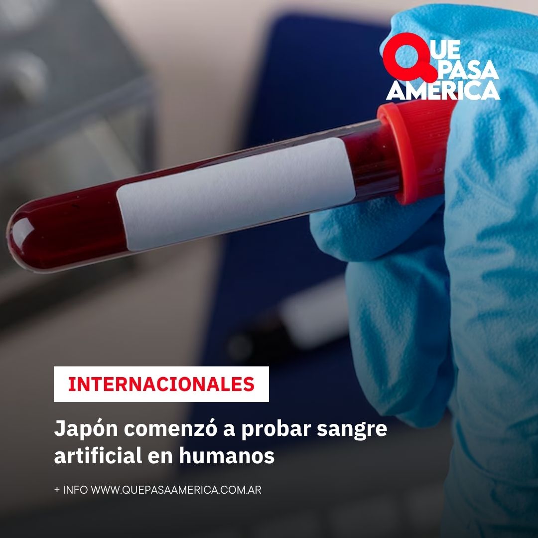 Japón comenzó a probar sangre artificial en humanos