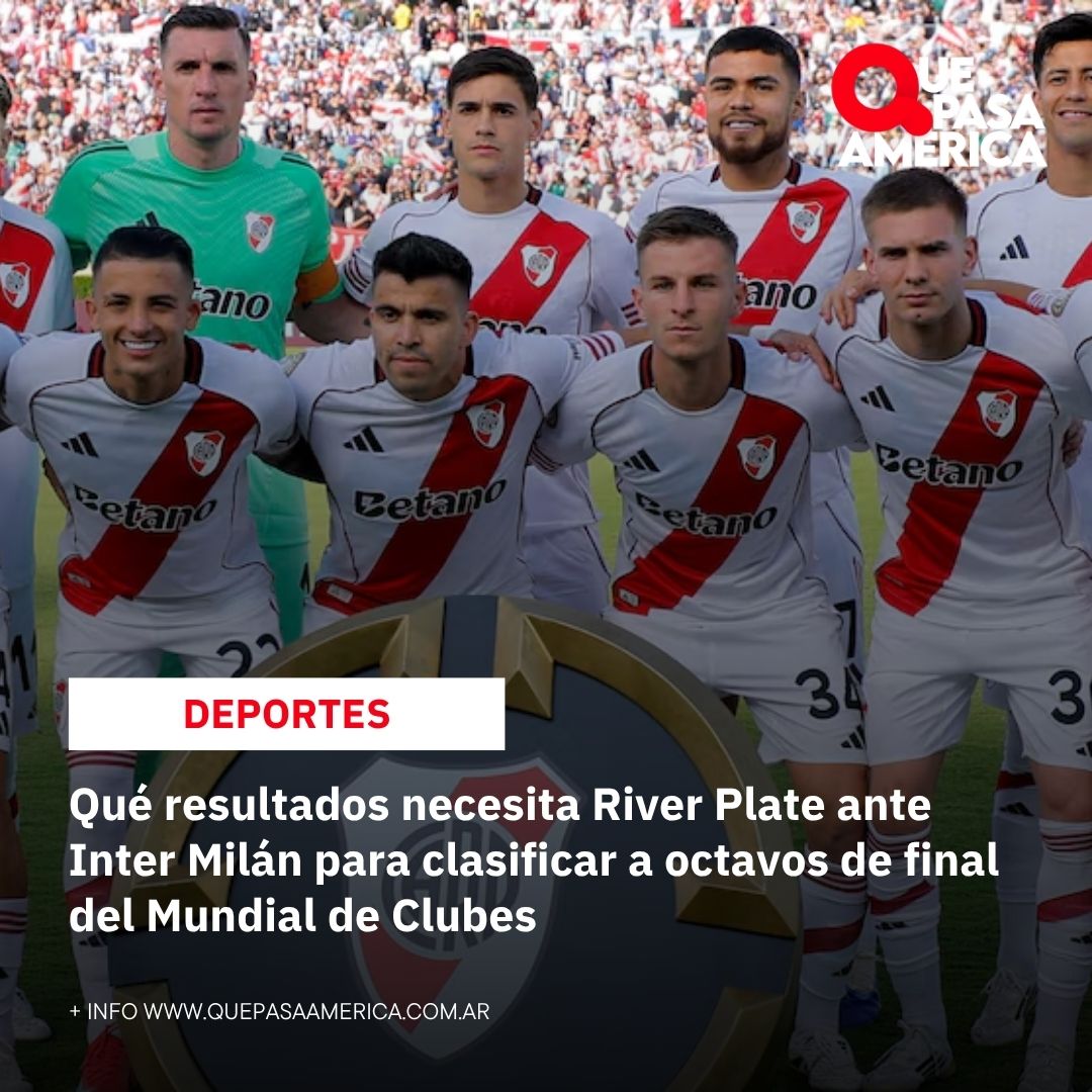 Qué resultados necesita River Plate ante Inter Milán para clasificar a octavos de final del Mundial de Clubes