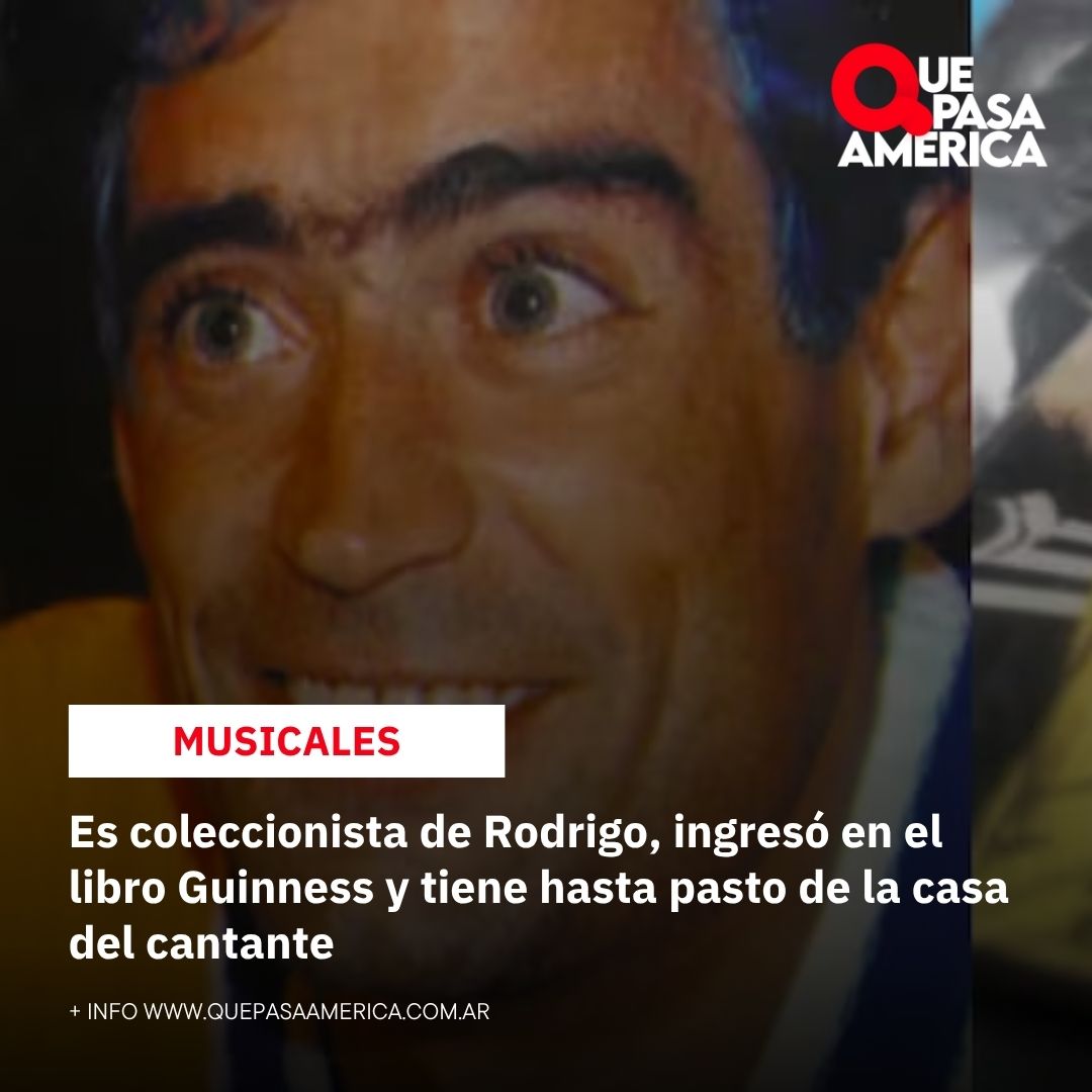 Es coleccionista de Rodrigo, ingresó en el libro Guinness y tiene hasta pasto de la casa del cantante