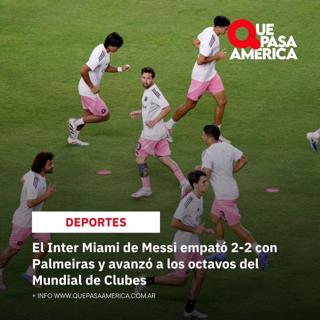 El Inter Miami de Messi empató 2-2 con Palmeiras y avanzó a los octavos del Mundial de Clubes