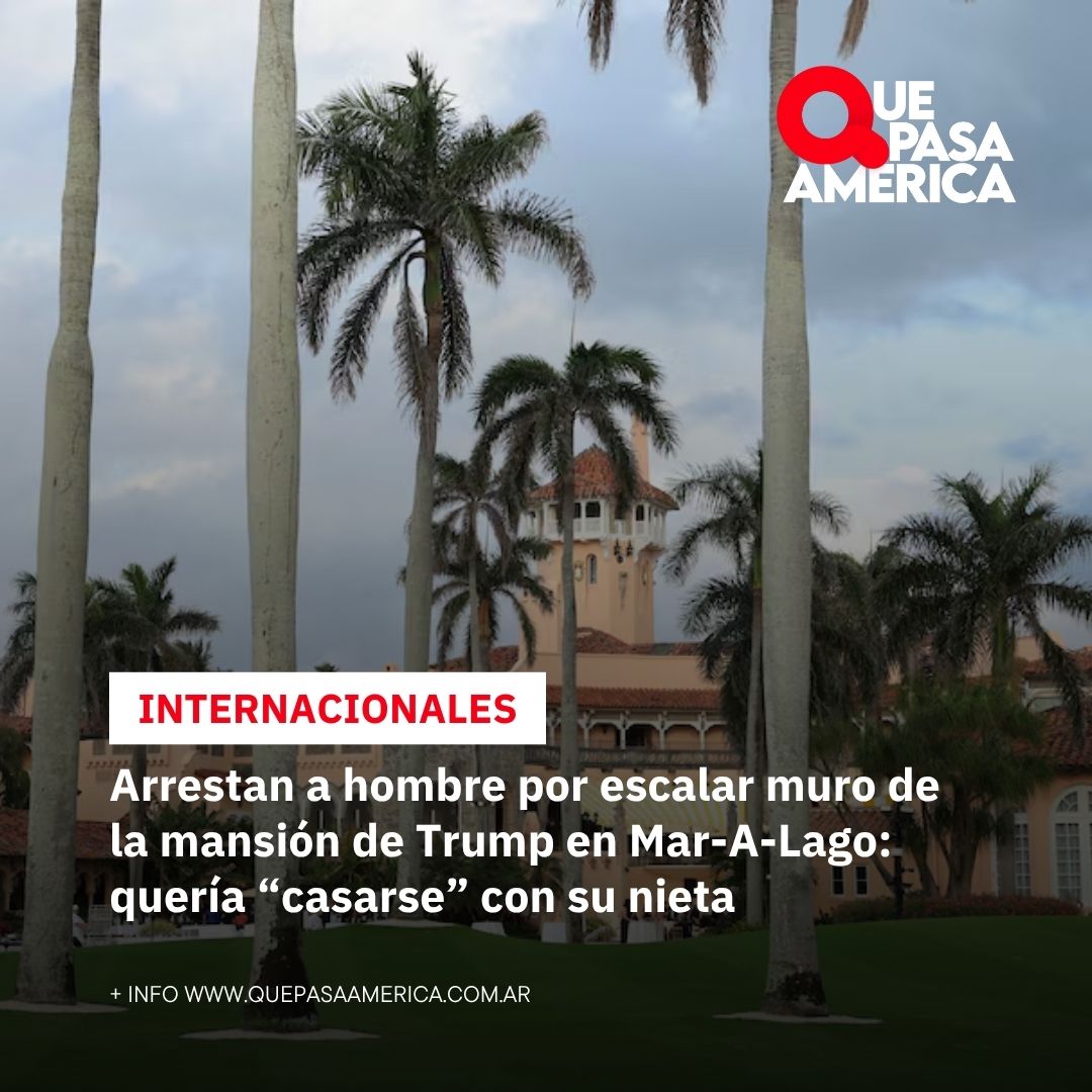 Arrestan a hombre por escalar muro de la mansión de Trump en Mar-A-Lago: quería “casarse” con su nieta