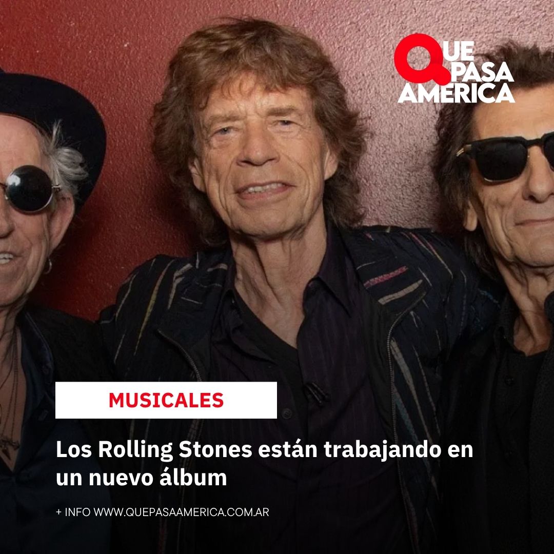Los Rolling Stones están trabajando en un nuevo álbum