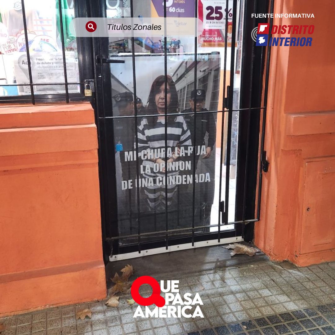 General Villegas: un cartel alusivo a la condena de CFK despertó diversas opiniones por el contenido sexual del texto