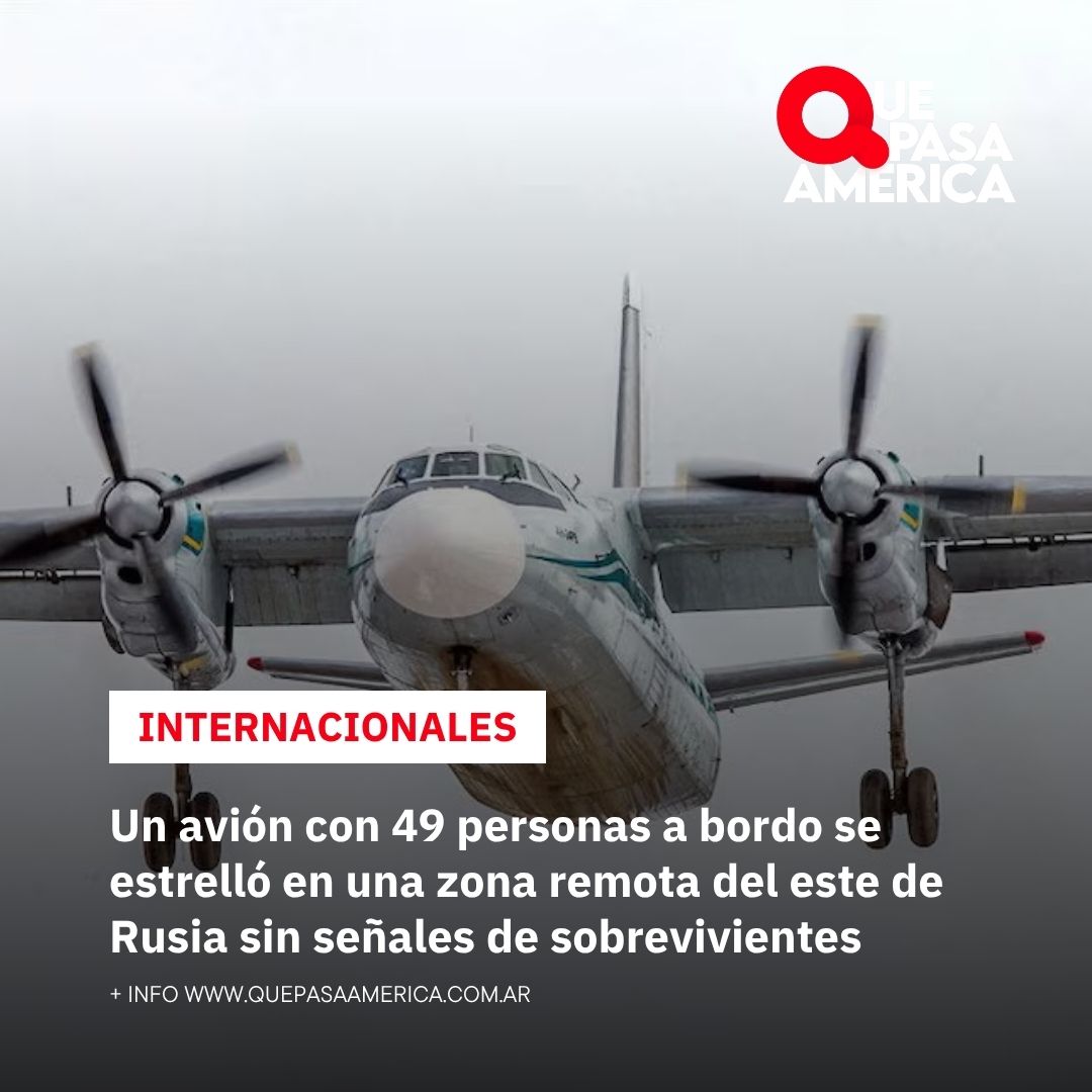 Un avión con 49 personas a bordo se estrelló en una zona remota del este de Rusia sin señales de sobrevivientes