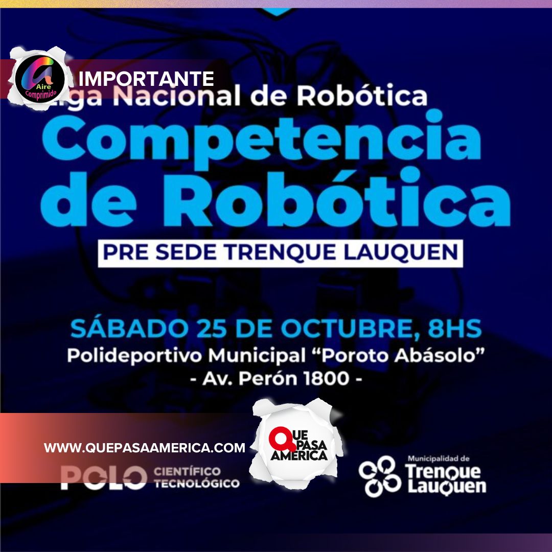 TRENQUE LAUQUEN SERÁ PRE SEDE DE LA LIGA NACIONAL DE ROBÓTICA: HABRÁ COMPETENCIAS DE ROBOTS DE DISTINTOS PUNTOS DEL PAÍS EN DIVERSAS CATEGORÍAS