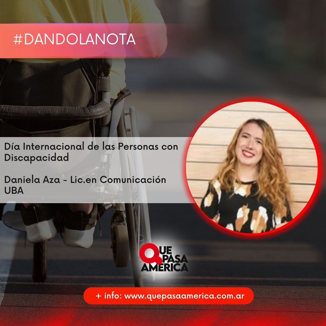 Día Internacional de las Personas con Discapacidad: una mirada necesaria junto a Daniela Aza