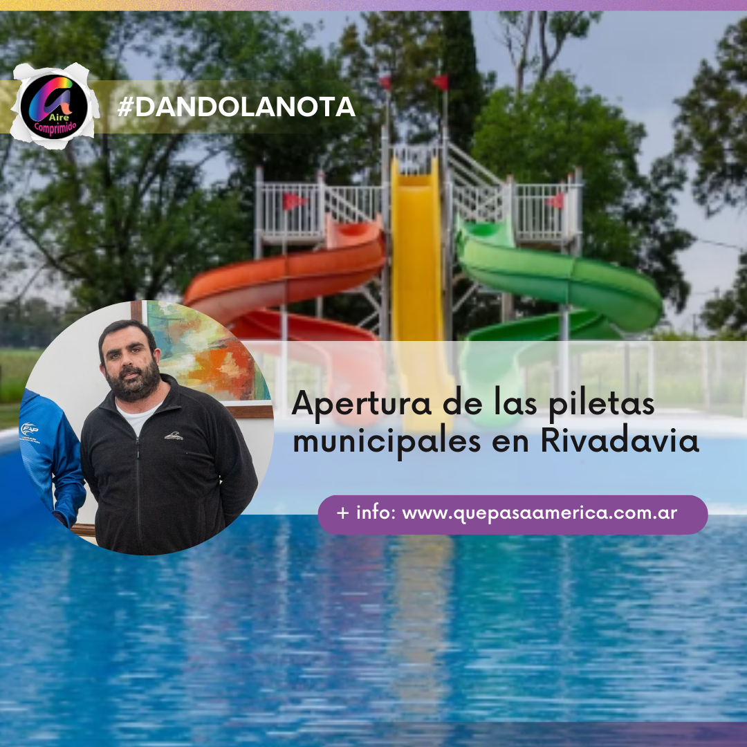 Apertura de las piletas municipales en Rivadavia