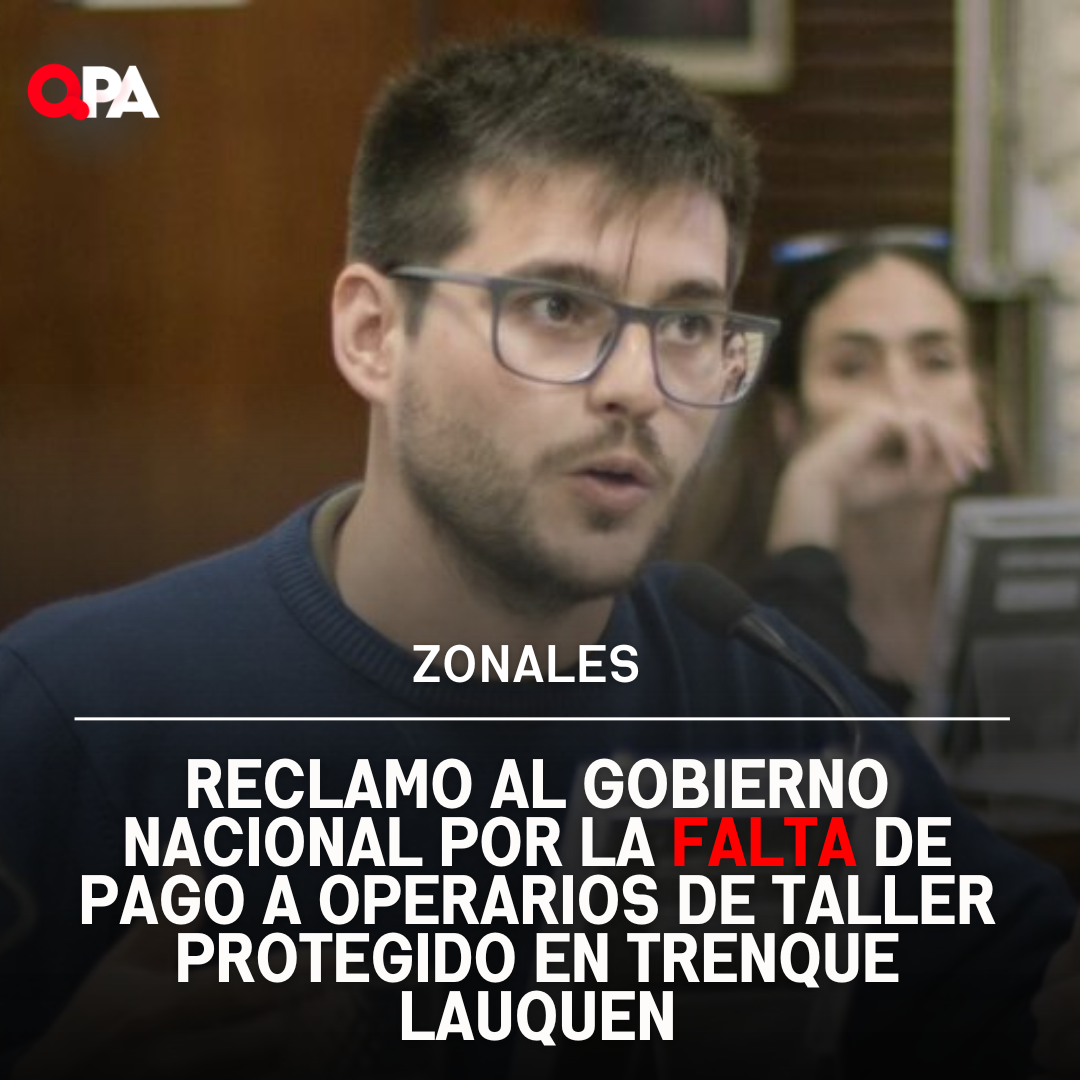 Reclamo al Gobierno nacional por la falta de pago a operarios de taller protegido en Trenque Lauquen
