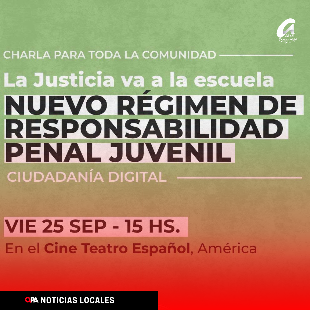 NUEVO RÉGIMEN DE RESPONSABILIDAD PENAL JUVENIL: HABRÁ UNA CHARLA ABIERTA CON AUTORIDADES JUDICIALES